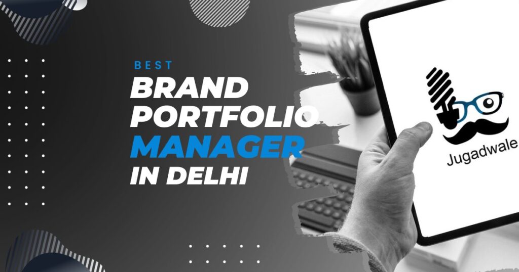 Jugadwale-Best Brand Portfolio Manager in Delhi