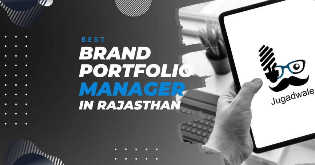Jugadwale-Best Brand Portfolio Manager in Rajasthan