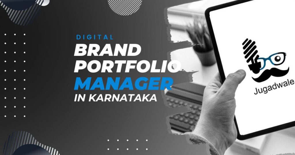 Jugadwale-Digital Brand Portfolio Manager in Karnataka