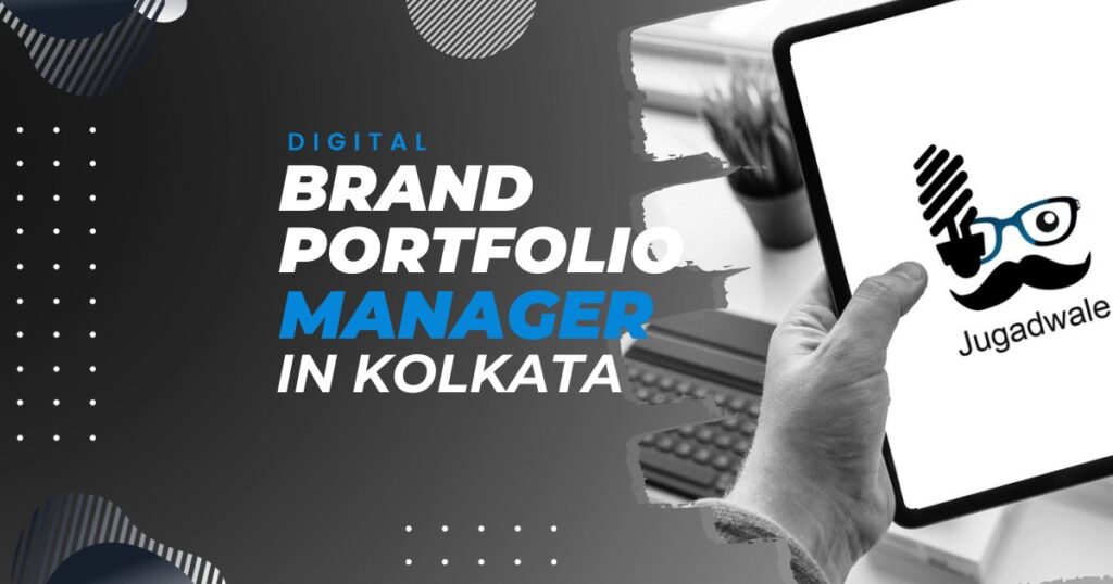 Jugadwale-Digital Brand Portfolio Manager in Kolkata