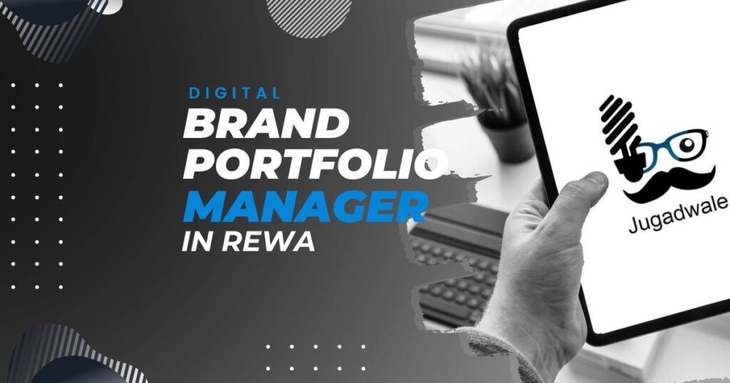 Jugadwale-Digital Brand Portfolio Manager in Rewa