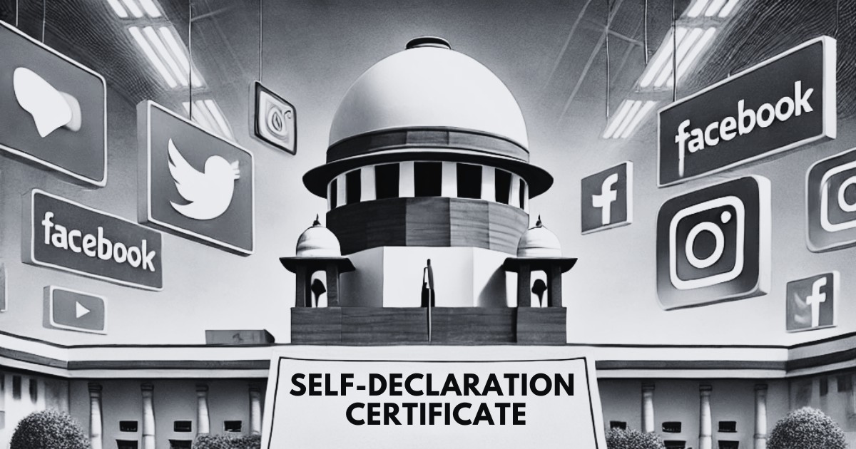 Supreme Court Mandates Self-Declaration Certificates for Advertisements