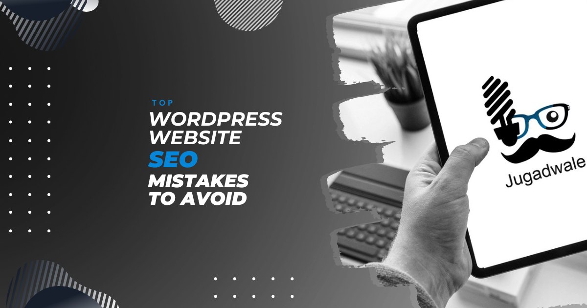 Top WordPress Website SEO Mistakes to Avoid