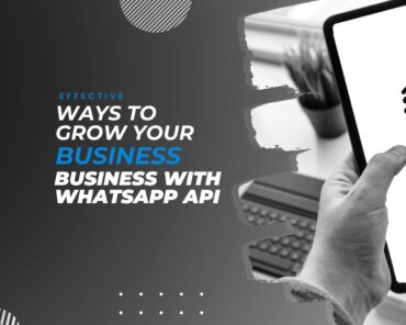 Effective Ways to Grow Your Business with WhatsApp  ...