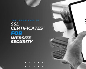 The Importance of SSL Certificates for Website Secu ...