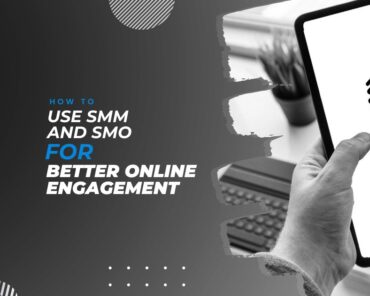 How to Use SMM and SMO for Better Online Engagement