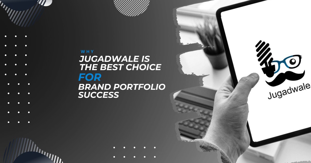 Why Jugadwale is the Best Choice for Brand Portfolio Success