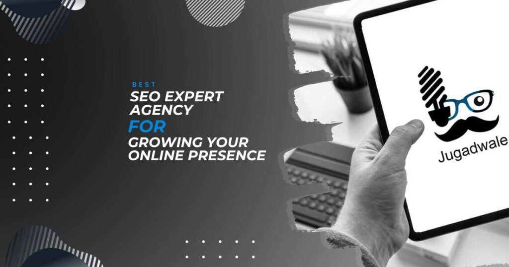 Jugadwale-Best SEO Expert Agency for Growing Your Online Presence