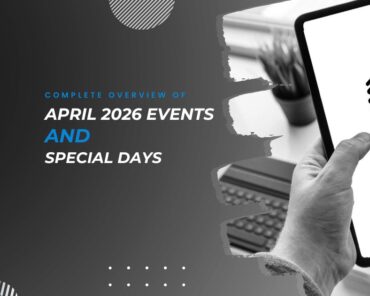 Complete Overview of APRIL 2026 Events and Special Days Jugadwale