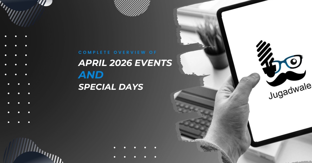 Complete Overview of APRIL 2026 Events and Special Days