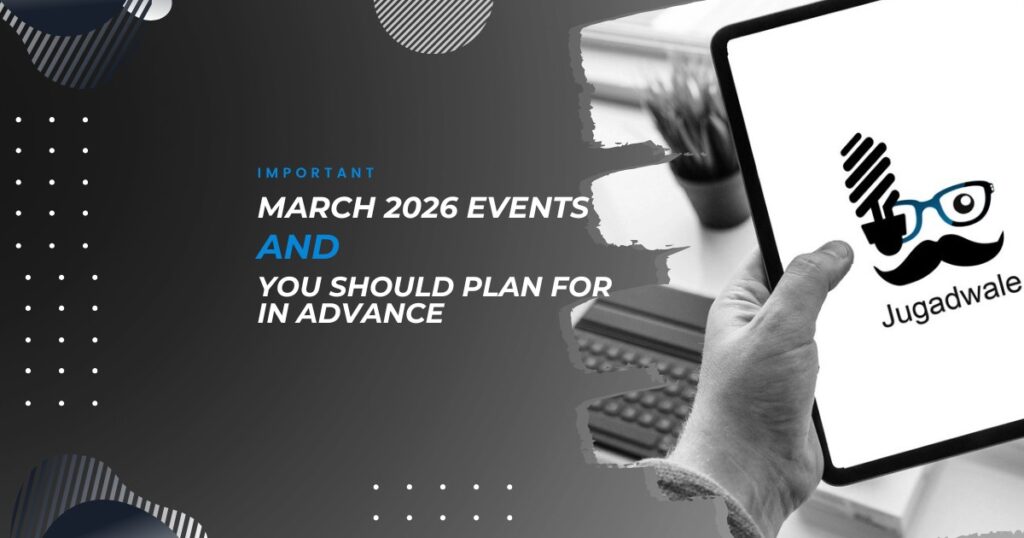 Important March 2026 Events and You Should Plan for in Advance JUGADWALE
